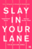 Slay in Your Lane: The Black Girl Bible