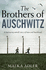 The Brothers of Auschwitz [Paperback] Malka Alder [Paperback] Malka Alder [Paperback] Malka Alder [Paperback] Malka Alder [Paperback] Malka Alder [Paperback] Malka Alder [Paperback] Malka Alder [Paperback] Malka Alder [Paperback] Malka Alder [Paperback...
