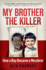 My Brother the Killer