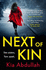 Next of Kin: the Brand New Gripping and Shocking Legal Crime Thriller That You Won't Want to Miss in 2022!