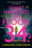 What Happened on Floor 34? : the Absolutely Shocking New Crime Thriller for 2023 With Twist After Jaw-Dropping Twist