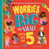 Worries Big and Small When You Are 5: a New Children's Illustrated Picture Book for 2023 About Dealing With Feelings and Emotions Such as Worry and Anxiety
