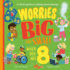 Worries Big and Small When You Are 8: a New Children's Illustrated Picture Book for 2023 About Dealing With Feelings and Emotions Such as Worry and Anxiety