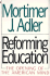 Reforming Education: the Opening of American Mind