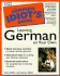 Learning German on Your Own (the Complete Idiot's Guide)