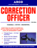 Correction Officer (Arco Correction Officer: Federal, State, Municipal)