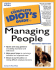The Complete Idiot's Guide to Managing People, 2e