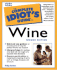 The Complete Idiot's Guide to Wine