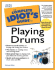 Complete Idiot's Guide to Playing Drums