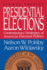 Presidential Elections: Contemporary Strategies of American Electoral Politics