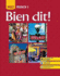 Bien Dit! : Student Edition Level 1 2008