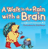 A Walk in the Rain With a Brain