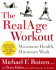 The Realage(R) Workout: Maximum Health, Minimum Work