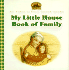 My Little House Book of Family