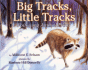 Big Tracks, Little Tracks: Following Animal Prints (Let's-Read-and-Find-Out Science. Stage 1)