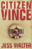 Citizen Vince