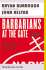 Barbarians at the Gate: the Fall of Rjr Nabisco [Paperback] By Burrough, Bryan