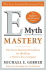 E-Myth Mastery: the Seven Essential Disciplines for Building a World-Class Company