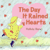 Day It Rained Hearts: A Valentine's Day Book for Kids