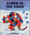 Elmer in the Snow By David McKee (2008-10-02)