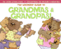 Ultimate Guide to Grandmas & Grandpas! , the