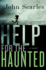 Help for the Haunted: a Novel