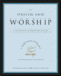 Prayer and Worship: a Spiritual Formation Guide (a Renovare Resource)