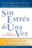 Sin Estres De Una Vez