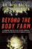 Beyond the Body Farm: a Legendary Bone Detective Explores Murders, Mysteries, and the Revolution in Forensic Science