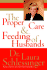 The Proper Care and Feeding of Husbands (Large Print)