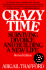 Crazy Time: Surviving Divorce and Building a New Life, Revised Edition