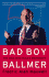 Bad Boy Ballmer