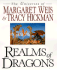 Realms of Dragons: the Worlds of Weis and Hickman