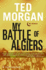 My Battle of Algiers: a Memoir