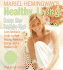Mariel Hemingway's Healthy Living From the Inside Out Cd: Every Woman's Guide to Real Beauty, Renewed Energy, and a Radiant Life