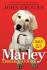 Marley: a Dog Like No Others