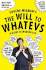 The Will to Whatevs: A Guide to Modern Life