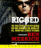 Rigged Cd: the True Story of an Ivy League Kid Who Changed the World of Oil, From Wall Street to Dubai