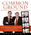 Common Ground Cd: How to Stop the Partisan War That is Destroying America