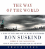 The Way of the World: a Story of Truth and Hope in an Age of Extremism