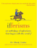 Ifferisms: an Anthology of Aphorisms That Begin With the Word "If"