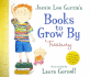 Jamie Lee Curtis's Books to Grow By Treasury