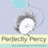 Perfectly Percy (Schmid, Paul)