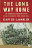 The Long Way Home: an American Journey From Ellis Island to the Great War