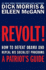 Revolt! : What the New Republican House Must Do to Reject, Repeal, and Replace Obama's Socialist Programs and How to Make Sure They Do It