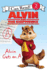 Alvin and the Chipmunks: Alvin Gets an a (I Can Read: Level 2)