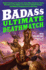 Badass: Ultimate Deathmatch: Skull-Crushing True Stories of the Most Hardcore Duels, Showdowns, Fistfights, Last Stands, Suicide Charges, and Military Engagements of All Time (Badass Series)