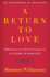 A Return to Love