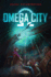 Omega City (Omega City, 1)
