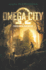 Omega City: the Forbidden Fortress (Omega City, 2)